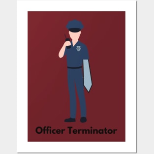 Officer Terminator Posters and Art